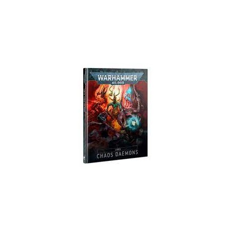 Warhammer 40k - Chaos Daemons: Codex