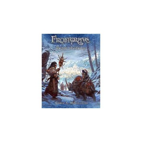 Frostgrave - Pactos Olvidados
